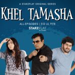 starzplay-to-release-original-comedy-mini-series-‘khel-tamasha’-this-eid