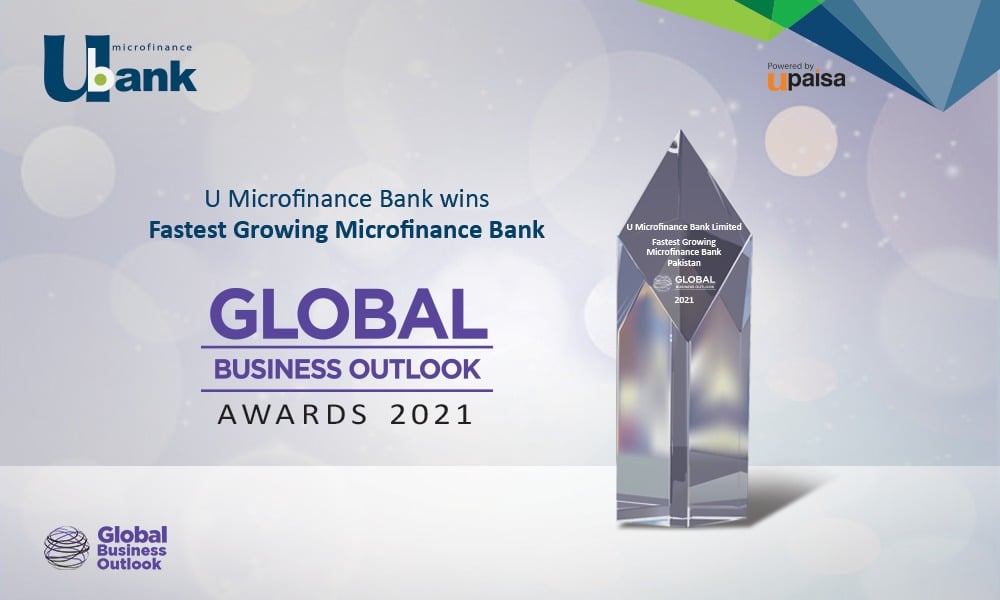 U Microfinance Bank Ltd. (U Bank) Wins ‘Fastest Growing Microfinance Bank in Pakistan’ at Global Business Outlook Awards, 2021