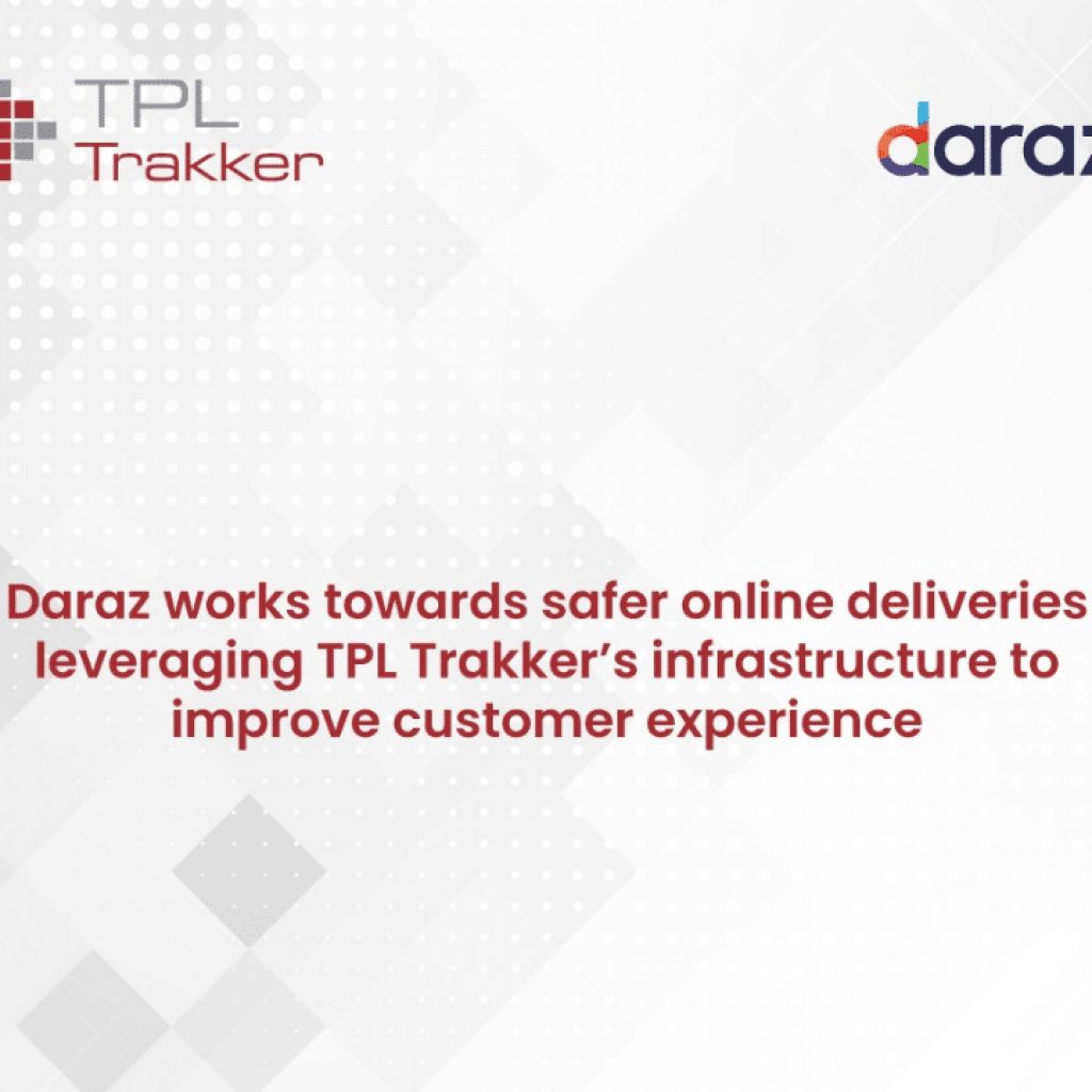 daraz-works-towards-safer-online-deliveries-leveraging-tpl-trakker’s-infrastructure