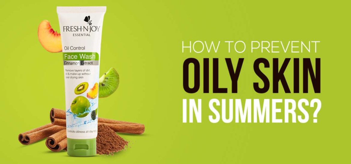 How To Prevent Oily Skin In Summers?