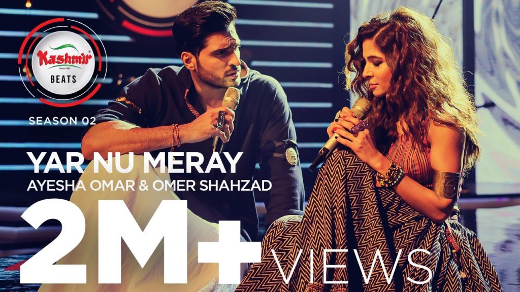 Ayesha Omar And Omer Shahzad’s Latest Track “Yar Nu Meray” – Public Reaction