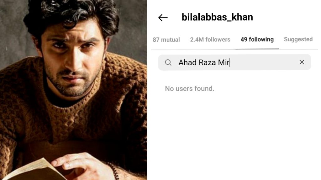 Bilal Abbas Unfollows Rumored Bae Ramsha Khan & Co-Star Ahad Raza Mir