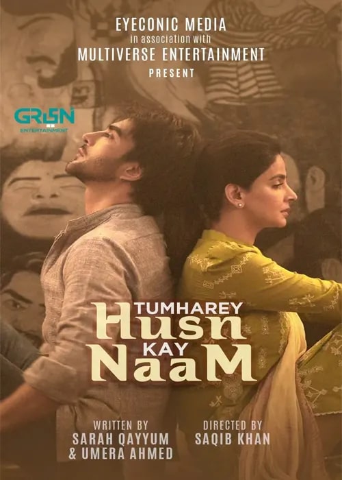 Saba Qamar And Imran Abbas Starrer Tumharey Husn Kay Naam Trailer Out