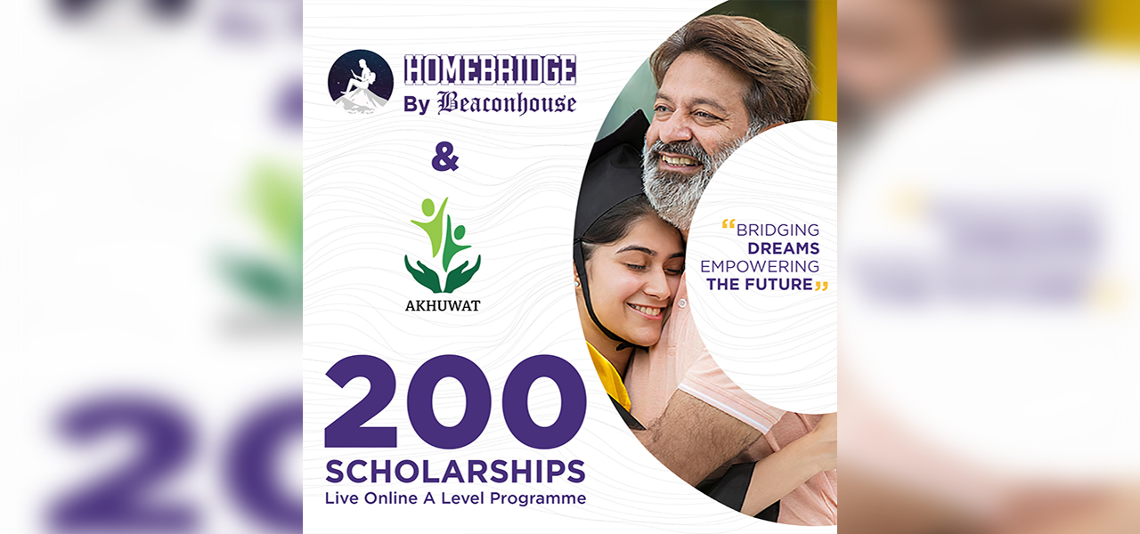 200 Fully Funded Scholarships For Live Online A Level - Homebridge Partners With Akhuwat
